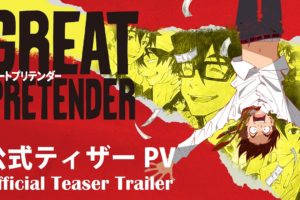 TVアニメ「GREAT-PRETENDER」（グレートプリテンダー）ティザーPV