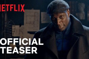 Lupin | Official Teaser | Netflix