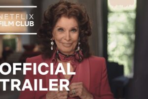 What-Would-Sophia-Loren-Do-Official-Trailer-Netflix