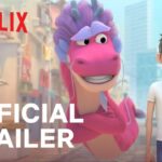 Wish Dragon | Official Trailer | Netflix